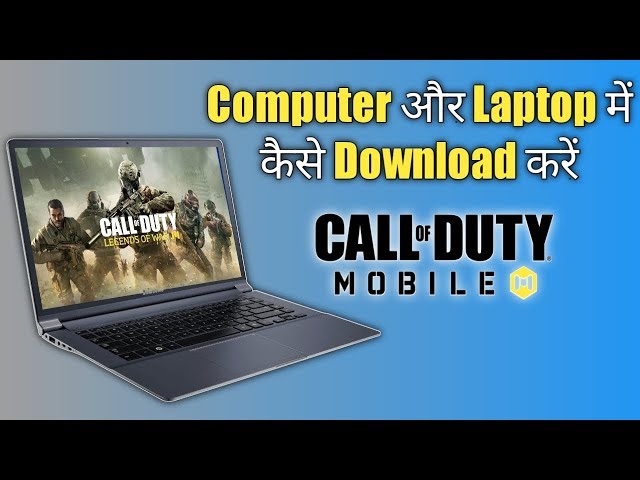 How to Download and Play Call of Duty: Mobile on PC/Laptops