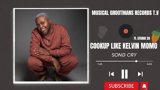 KELVIN MOMO SONG CRY|FL STUDIO COOKUP|2023|+FREE FLP