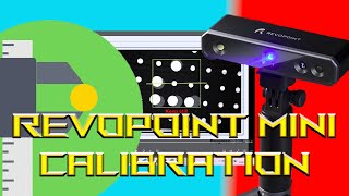 Revopoint Mini calibration: How I improved my 3D scanning results