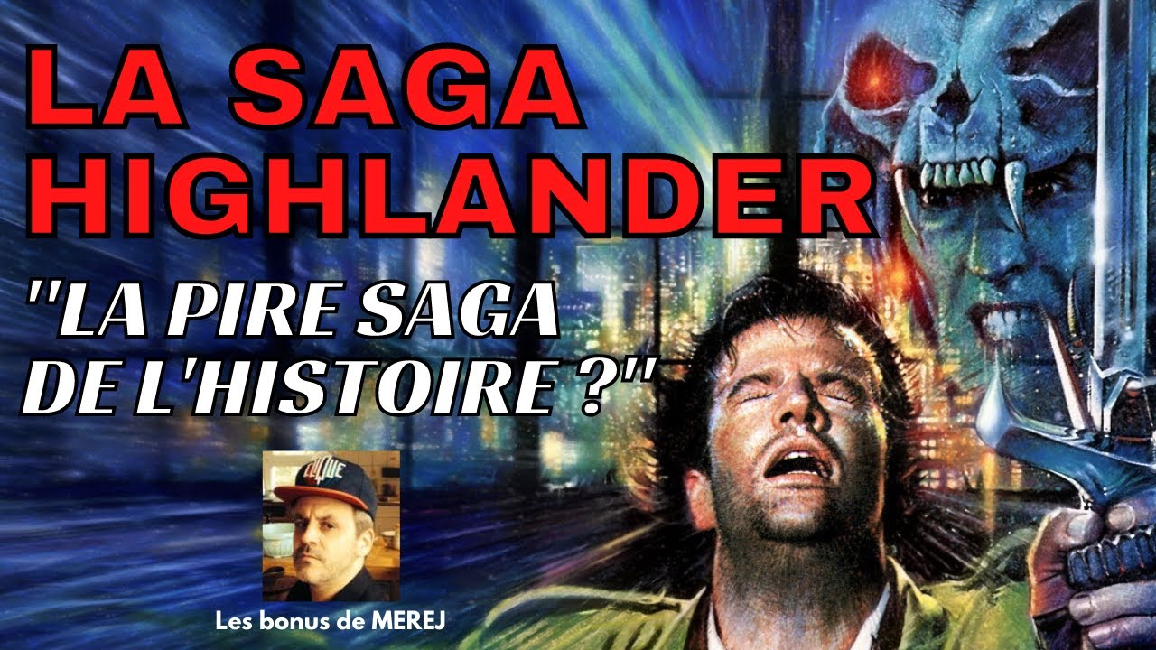 LA SAGA HIGHLANDER : la honte immortelle !