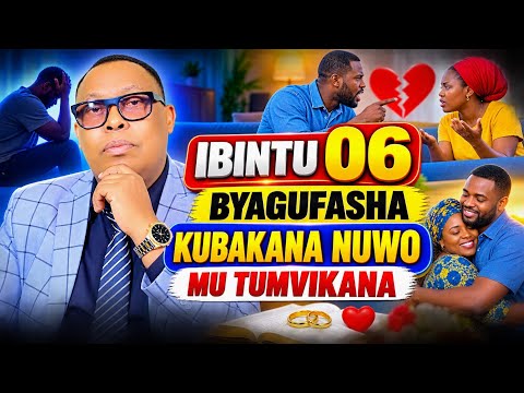 UMUGABO cg UMUGORE UNANIWE KUBAKANA URUGO IBINTU 06 BYAGUFASHA; KUBAKANA NUWO MWASHAKANYE