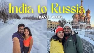 India to Russia Travel | Flights | Immigration | Things to do in Moscow |