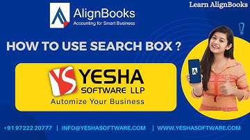How to use search box in AlignBooks accounting software | Yesha Software LLP | 9722220777