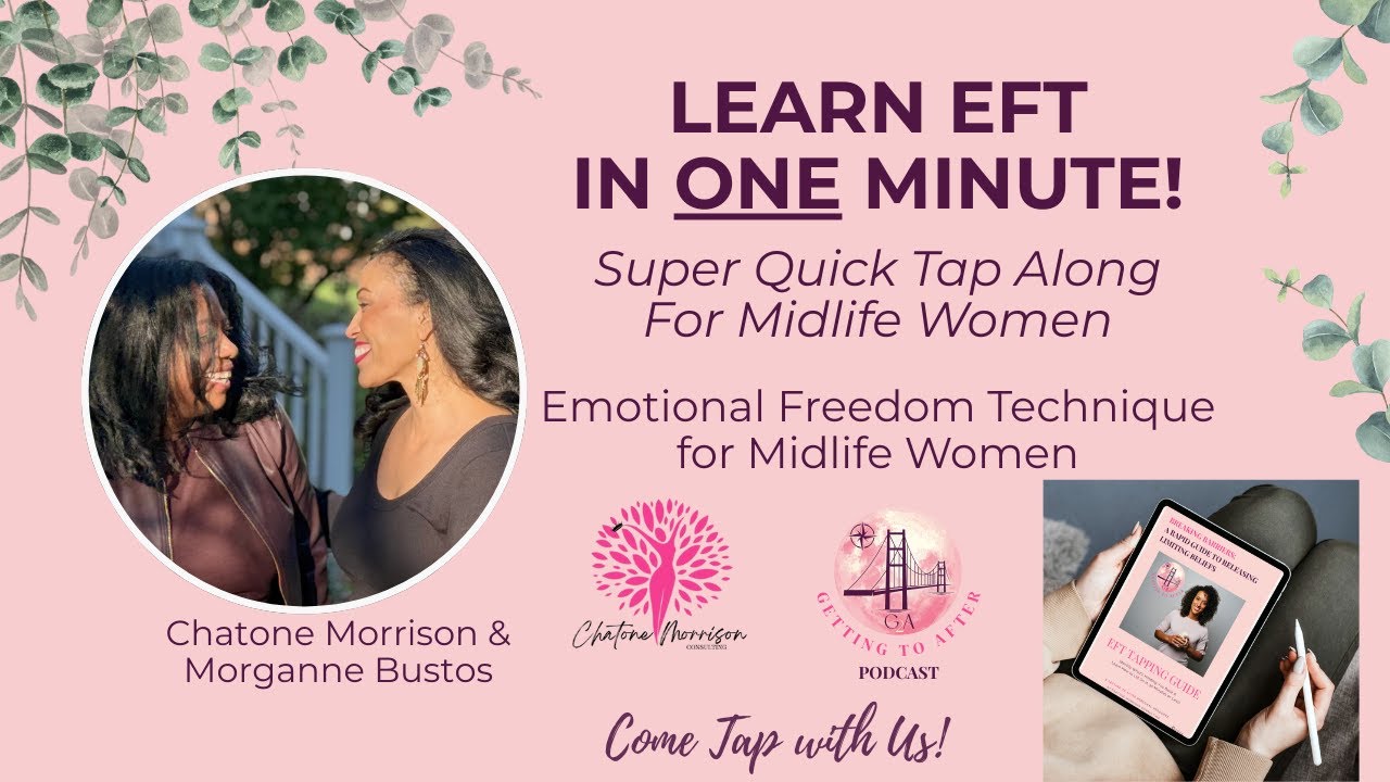 Learn EFT in One Minute | Quick Tap-Along for Midlife Women