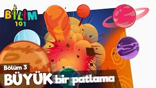 Büyük Bir Patlama 💥 Big Bang Kısa Belgesel 🌎 Bilim 101