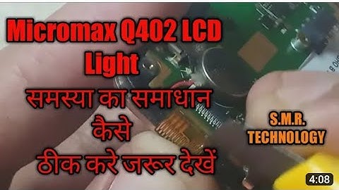Micromax q402 disply  💡 Light  100% solutions 😘