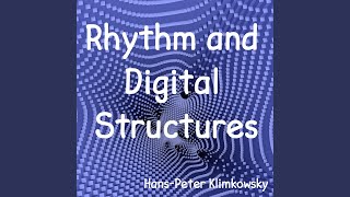 Rhythm and Digital Structures, Pt. 7 News