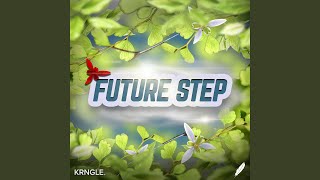 Video thumbnail of "KRNGLE - Future Step"