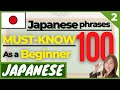 【BEGINNER】100 Japanese Phrases You MUST-KNOW to Speak [PART2] - JLPT N5, N4  Learn Japanese, Travel