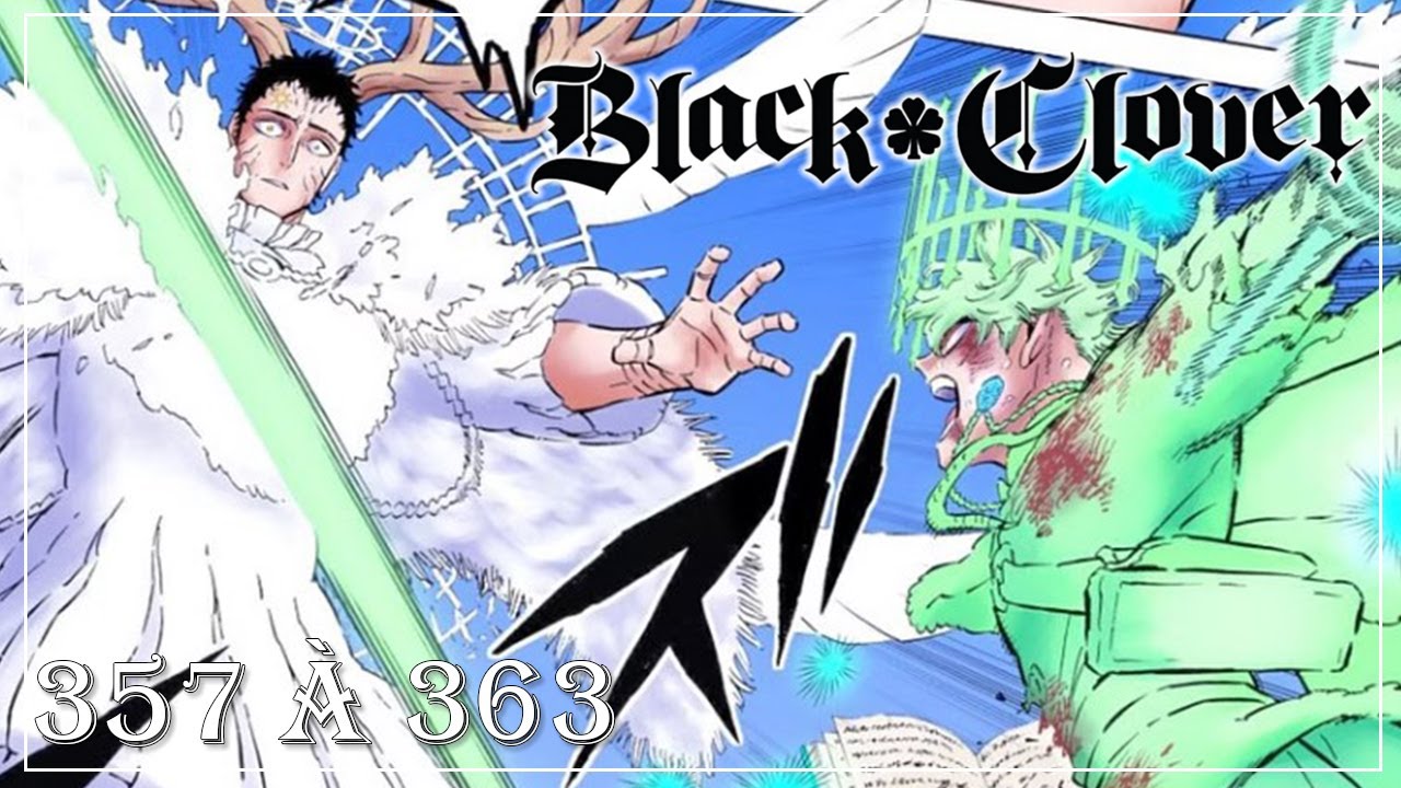 Review Scan FR black clover #357 à 363 - YouTube