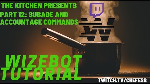 Wizebot part 12: Subage and Userage (accountage)