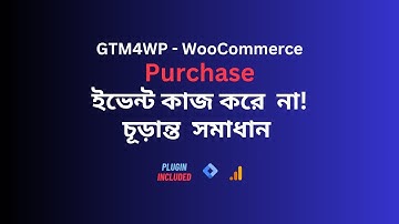 Ultimate Solution for WordPress WooCommerce Purchase Event Not Appearing on DataLayer