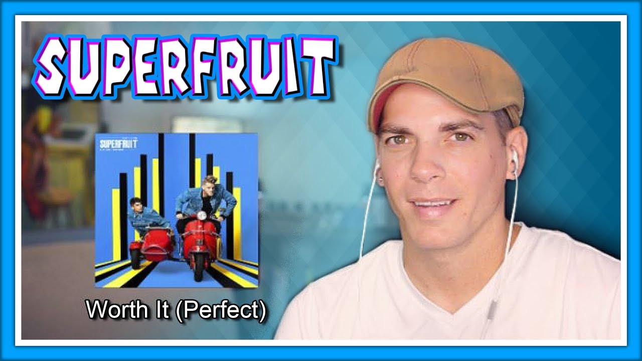 Superfruit Reaction Worth It Perfect First Listen YouTube