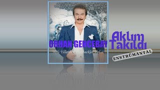 Aklım Takıldı (Enstrümantal) - Orhan Gencebay
