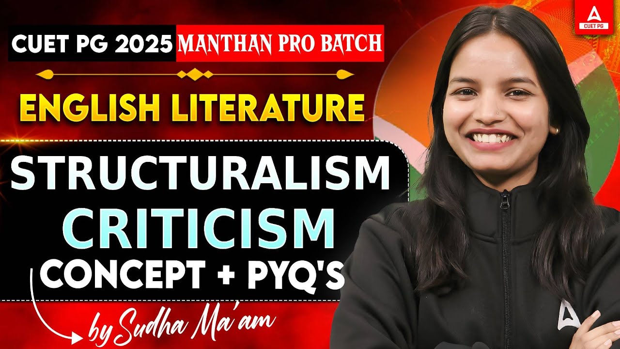 Structuralism Criticism CONCEPT AND PYQ'S for CUET PG English Literature 2025