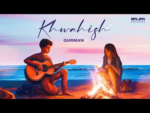 Khwahish Lyrical | Gurman Singh Kohli | Bajao Records| New Hindi Song