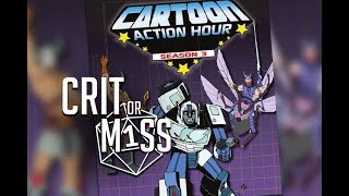 Crit or Miss: Cartoon Action Hour