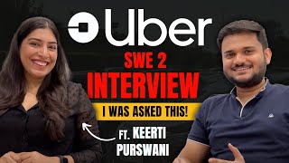 *Detailed* Uber SDE 2 Interview Questions | All Rounds @KeertiPurswani