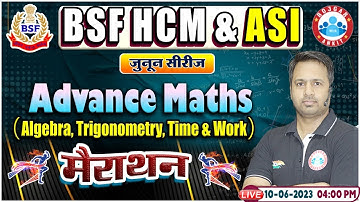 BSF HCM Advance Maths Class, HCM Advance Maths Class, BSF ASI Advance Maths By Rakesh Sir