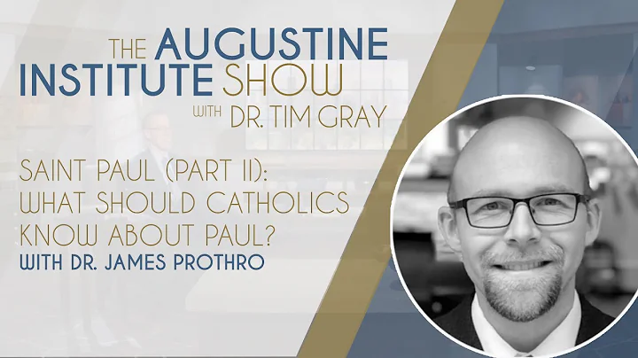 Dr. James Prothro on Saint Paul (Part 2) | The Aug...