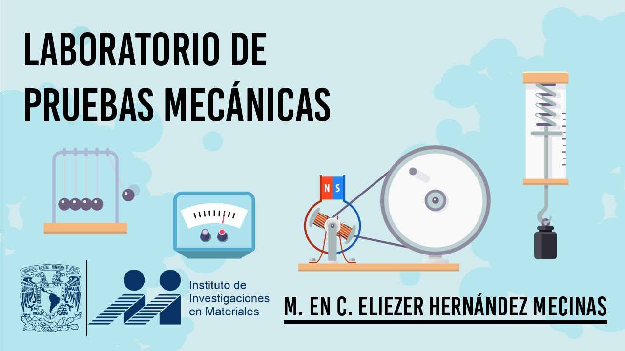 Laboratorio de pruebas mecánicas M. en C. Eliezer Hernández Mecinas YouTube Laboratorio de pruebas mecánicas M. en C. Eliezer Hernández Mecinas YouTube