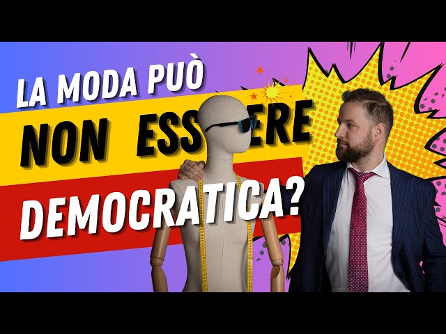 La moda può NON essere democratica?