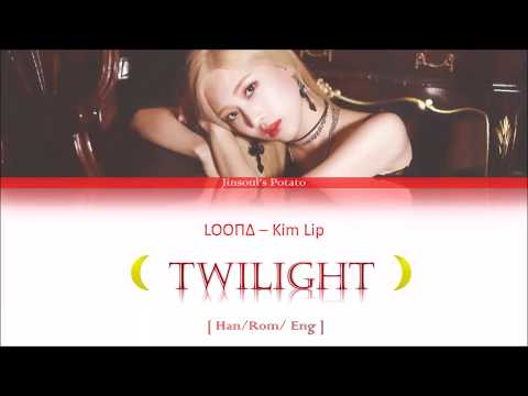 LOOΠΔ/Kim Lip - Twilight Lyrics [Han/Rom/Eng] (이달의 소녀/김립)