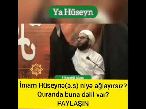 İmam Hüseynə Niyə Ağlayırsız Hacı Elxandan Bəzilərinə Cavab