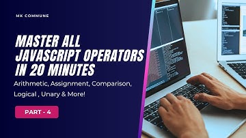 Master All JavaScript Operators in 20 Minutes 🚀 | Arithmetic, Comparison, Logical & More!