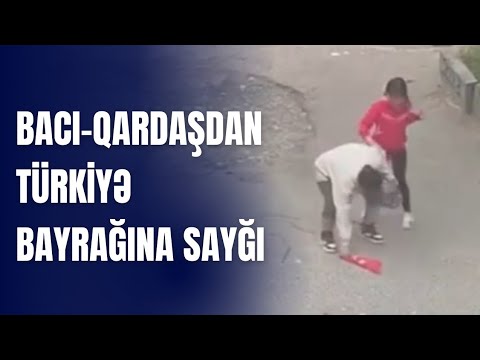 Azərbaycanlı bacı-qardaşdan Türkiyə bayrağına ehtiram - XƏBƏR 4 TV