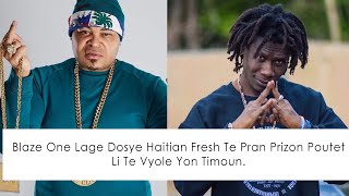 Blaze One Lage Dosye Haitian Fresh Te Pran Prizon Poutet Li Te Vyole Yon Timoun.