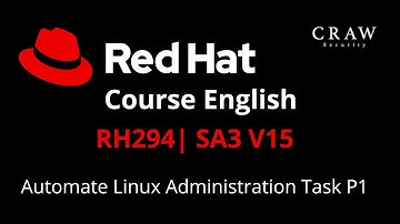RedHat Course English | RH294 | SA3 V15 | Automate Linux Administration Task P1 | RedHat | Class 50