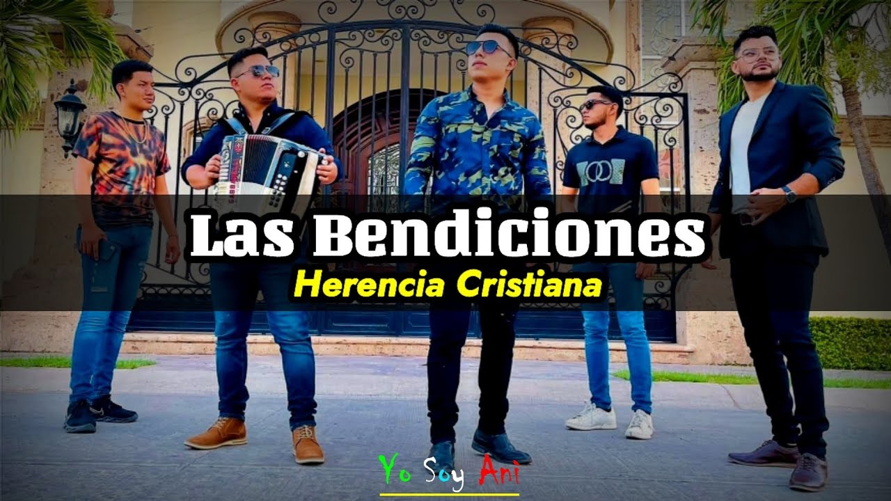 Las Bendiciones (Video Lyric) Herencia Cristiana 2022 YouTube