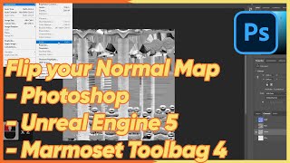 Flip your Normal Map in Photoshop, Unreal Engine 5 and Marmoset Toolbag 4