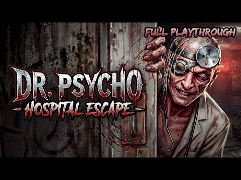 Dr. Psycho: Hospital Escape - Full Playthrough PS5