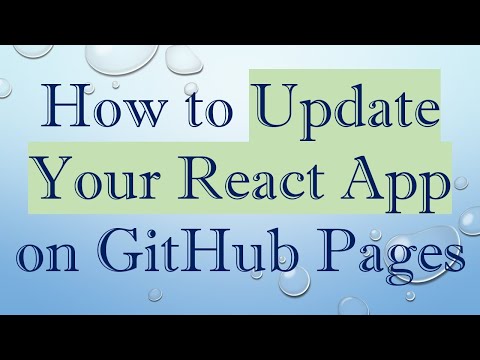 How to Update Your React App on GitHub Pages