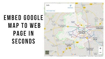 Embed Google Map to web page in seconds using iframe.