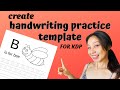 How to create a Handwriting Practice Template for Low Content Book Amazon KDP