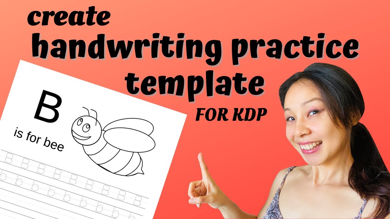เทมเพลต หนังสือ  2022  How to create a Handwriting Practice Template for Low Content Book Amazon KDP