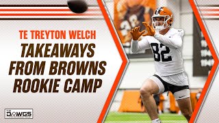 TE Treyton Welch's Takeaways from Rookie Minicamp | Cleveland Browns Podcast