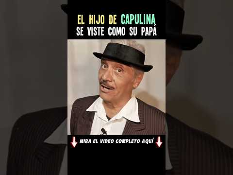 El hijo de Capulina se viste como su Papá