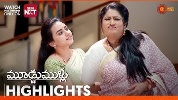 Moodu Mullu - Highlights of the day | Watch full EP only on Sun NXT | 17 Oct 2025 | Gemini TV