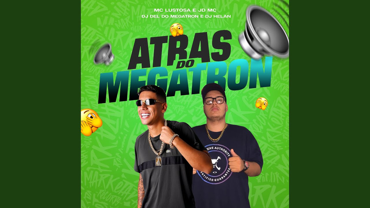 Atrás do Megatron
