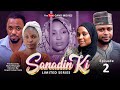SANADIN KI EPISODE 2 LIMITED SERIES