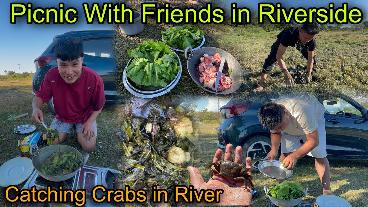 Picnic With Friends in Riverside || Pork With Mustard Leaves || Catching Crabs 🦀 in River