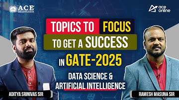GATE 2025: Data Science & Artificial Intelligence | Topics to focus to get a success | ACE Online