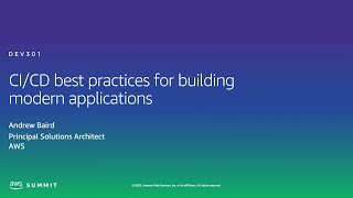 AWS AMER Summit 2020 | CI/CD best practices for building modern applications screenshot 4