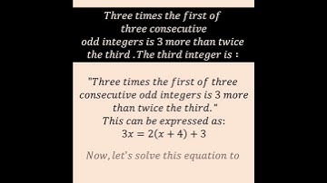 Three times the first of three consecutive odd integers is 3 more than twice the third