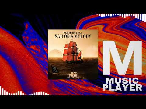 Felix Schorn, Sul.a - Sailor's Melody