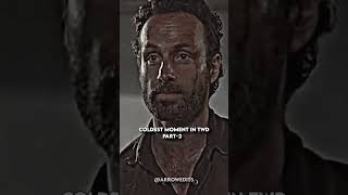 Coldest moment in TWD (part-2)